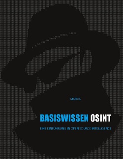 Basiswissen OSINT von B,  Mark