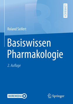 Basiswissen Pharmakologie von Seifert,  Roland