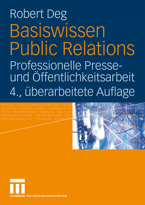 Basiswissen Public Relations von Deg,  Robert M.