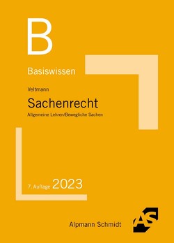 Basiswissen Sachenrecht von Veltmann,  Till