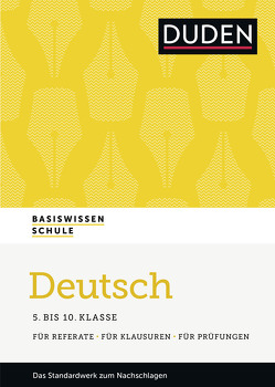 Basiswissen Schule – Deutsch 5. bis 10. Klasse von Felgentreu,  Simone, Friedrich,  Anne-Cathrin, Huster,  Sonja, Langermann,  Detlef, Lindner,  Gerald, Marquardt Langermann,  Martina, Numrich,  Thomas, Thietz,  Kirsten