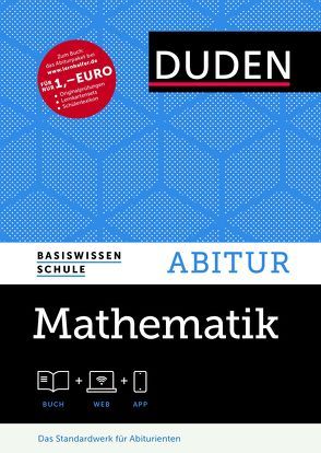 Basiswissen Schule – Mathematik Abitur von Baeger,  Armin, Bossek,  Hubert, Brückner,  Georg, Gräf,  Frank, Kantel,  Irmhild, Messner,  Ardito, Schmidt,  Marga, Schmitz,  Michael, Weber,  Karlheinz, Wernicke,  Bernd, Zillmer,  Wolfgang