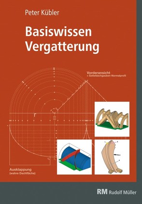 Basiswissen Vergatterung von Kübler,  Peter