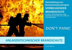 Basiswissen – Vorbeugender Brandschutz / Basiswissen – Vorbeugender Brandschutz – Anlagentechnischer Brandschutz von Wolfschmidt,  Bianca