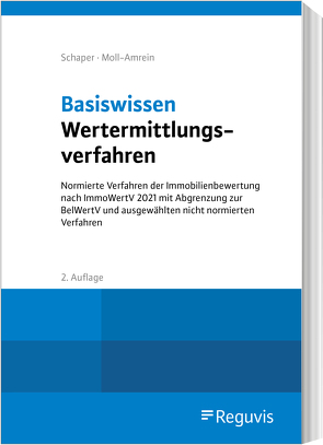 Basiswissen Wertermittlungsverfahren von Moll-Amrein,  Marianne, Schaper,  Daniela