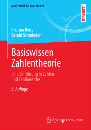 Basiswissen Zahlentheorie von Reiss,  Kristina, Schmieder,  Gerald