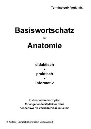 Basiswortschatz der Anatomie von Vorklinix,  Terminologix