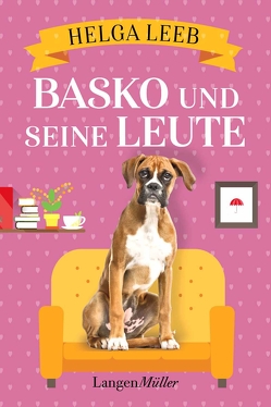 Basko und seine Leute von Leeb,  Helga