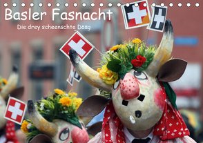 Basler Fasnacht – die drey scheenschte Dääg (Tischkalender 2021 DIN A5 quer) von Raab,  Karsten-Thilo