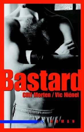 Bastard von Morten,  Cliff, Niénel,  Vic