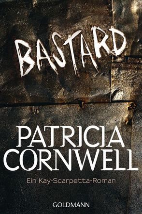 Bastard von Cornwell,  Patricia, Dufner,  Karin