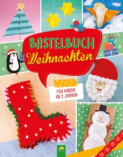 Bastelbuch Weihnachten für Kinder ab 2 Jahren