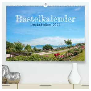 Bastelkalender Landschaften 2024 (hochwertiger Premium Wandkalender 2024 DIN A2 quer), Kunstdruck in Hochglanz von SusaZoom,  SusaZoom