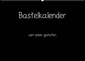 Bastelkalender – Schwarz (Wandkalender 2023 DIN A2 quer) von Pantau,  Peter