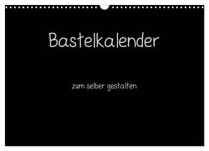 Bastelkalender – Schwarz (Wandkalender 2024 DIN A3 quer), CALVENDO Monatskalender von Pantau,  Peter