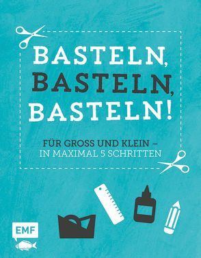 Einfach – Basteln von Fugger,  Daniela, Lindemann,  Swantje, Woehlk Appel,  Verena