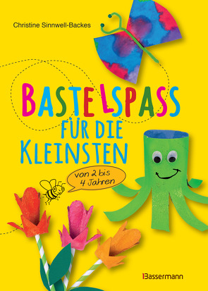 Bastelspaß für die Kleinsten von Gross,  Christel, Sinnwell-Backes,  Christine