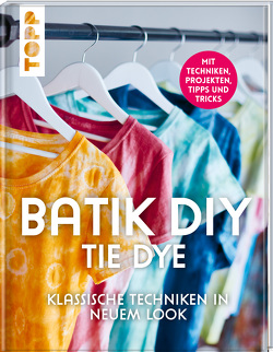 Batik DIY – Tie Dye von Ambro,  Manuela, Richter,  Lena, Sander,  Barbara