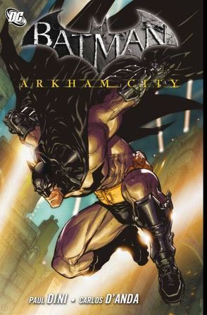 Batman: Arkham City von D`Anda,  Carlos, Dini,  Paul