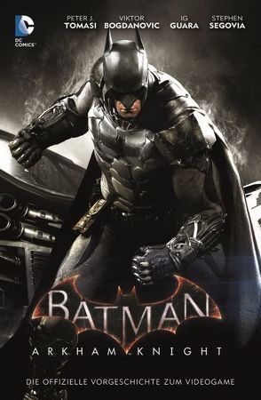 Batman: Arkham Knight von Bogdanovic,  Viktor, Tomasi,  Peter J.