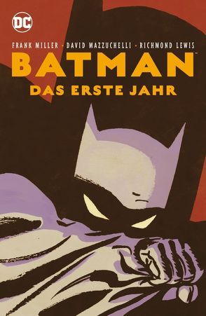 Batman: Das erste Jahr (Neuausgabe) von Kups,  Steve, Mazzucchelli,  David, Miller,  Frank