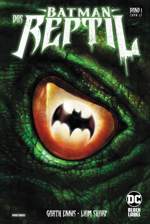 Batman: Das Reptil von Ennis,  Garth, Kasprzak,  Andreas, Sharp,  Liam