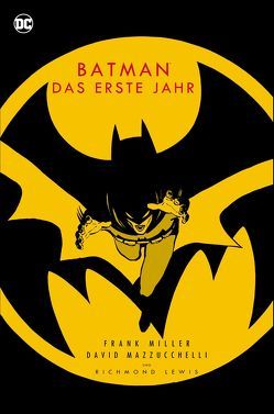 Batman Deluxe: Das erste Jahr von Kups,  Steve, Mazzucchelli,  David, Miller,  Frank