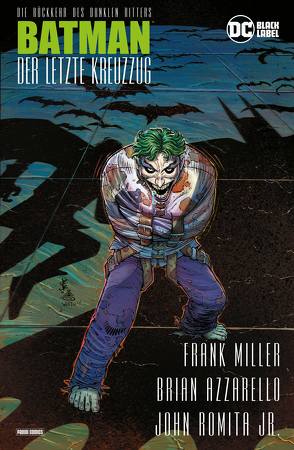 Batman: Der letzte Kreuzzug von Azzarello,  Brian, Kruhm,  Ralph, Miller,  Frank, Romita Jr.,  John