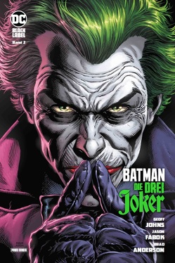 Batman: Die drei Joker von Fabok,  Jason, Johns,  Geoff, Rother,  Josef