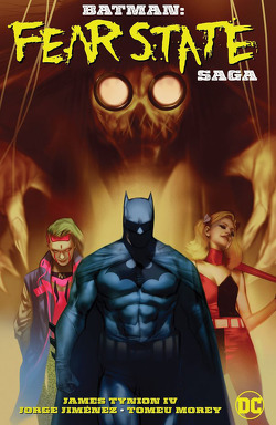 Batman: Die Fear State Saga (Deluxe Edition) von Jimenez,  Jorge, Tynion IV,  James