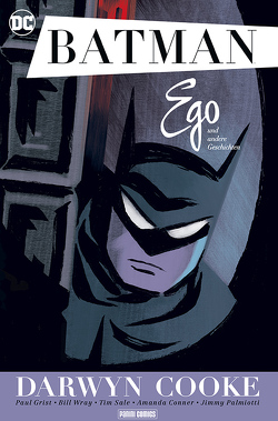 Batman: Ego und andere Geschichten (Deluxe Edition) von Connor,  Amanda, Cooke,  Darwyn, Grist,  Paul, Heiss,  Christian, Palmiotti,  Jimmy, Rother,  Josef, Sale,  Tim, Wray,  Bill