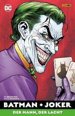 Batman/Joker: Der Mann, der lacht von Brubaker,  Ed, Kruhm,  Ralph, Mahnke,  Doug, Zircher,  Patrick