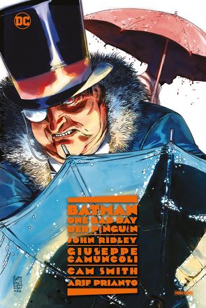 Batman – One Bad Day: Der Pinguin von Camuncoli,  Guiseppe, Kruhm,  Ralph, Ridley,  John, Smith,  Cam