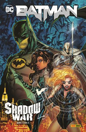 Batman: Shadow War von Boo,  Sweeney, Bowden,  Mike, Brisson,  Ed, Cruz,  Roger, Faßbender,  Jörg, Henderson,  Mike, Maulina,  Ann, Pantalena,  Paolo, Phillips,  Stephanie, Porter,  Howard, Schmidt,  Otto, Segovia,  Stephen, Shammas,  Nadia, Williamson,  Joshua