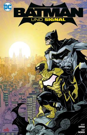 Batman Sonderband: Batman und Signal von Hamner,  Cully, Pannor,  Stefan, Patrick,  Tony, Snyder,  Scott