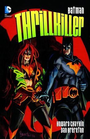 Batman: Thrillkiller von Brereton,  Dan, Chaykin,  Howard