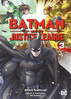 Batman und die Justice League (Manga) 03 von Lange,  Markus, Teshirogi,  Shiori