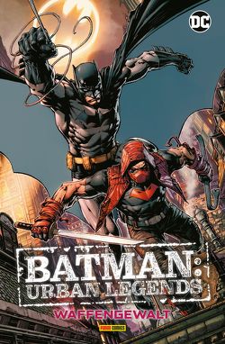 Batman: Urban Legends – Waffengewalt von Aust,  Katrin, Barrows,  Eddy, Benjamin,  Ryan, Eaton,  Scot, Merino,  Jesus, Neves,  Diogenes, Rosenberg,  Matthew, To,  Marcus, Zdarsky,  Chip