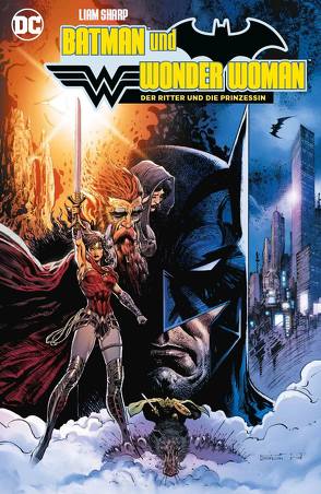 Batman und Wonder Woman: Der Ritter und die Prinzessin von Kruhm,  Ralph, Sharp,  Liam