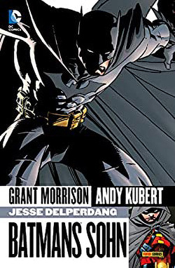 Batmans Sohn (Neuauflage) von Kubert,  Andy, Kups,  Steve, Morrison,  Grant, van Fleet,  John