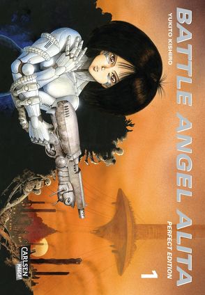 Battle Angel Alita – Perfect Edition 1 von Kishiro,  Yukito