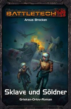 BattleTech 34: Griskan Orlov 2 von Brocken,  Arous