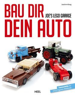 Bau dir dein Auto von Joachim Klang, Klang,  Joachim