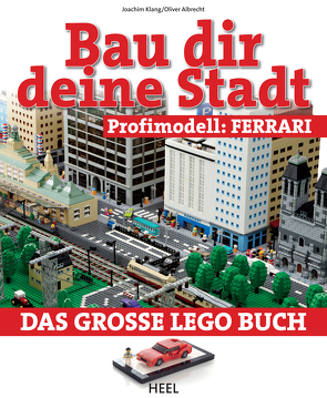 Bau dir deine Stadt – Profimodell: Ferrari von Albrecht,  Oliver, Klang,  Joachim