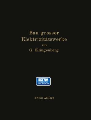 Bau großer Elektrizitätswerke von Klingenberg,  G.