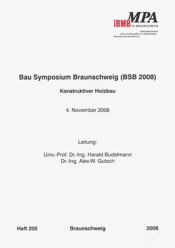 Bau Symposium Braunschweig (BSB 2008) von Budelmann,  Harald, Gutsch,  Alex W