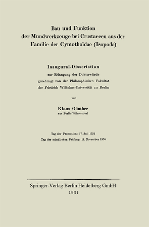 Bau und Funktion der Mundwerkzeuge bei Crustaceen aus der Familie der Cymothoïdae (Isopoda) von Günther,  Klaus