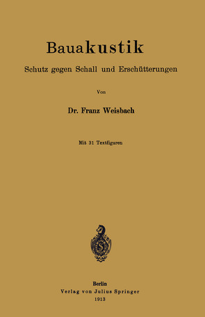 Bauakustik von Weisbach,  Franz