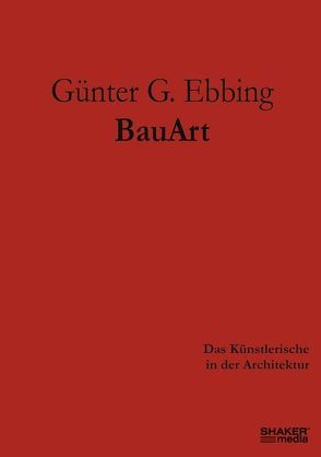 BauArt von Ebbing,  Günter