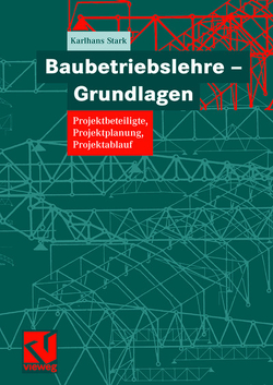 Baubetriebslehre – Grundlagen von Stark,  Karlhans